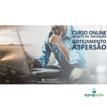 CURSO ONLINE - COMO FAZER PROJETOS DE IRRIGAÇÃO LOCALIZADA E ASPERSÃO